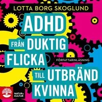 Adhd: Från duktig flicka till utbränd kvinna logo