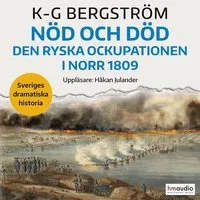 Nöd och död: Den ryska ockupationen i norr 1809 logo